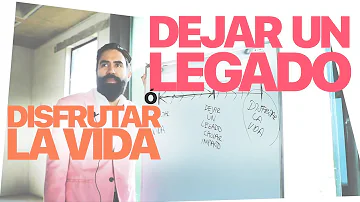 ¿Cuál es el mejor legado que se puede dejar?