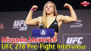 Famous Miranda Maverick on Shanna Young Rematch, Top Gun: Maverick, and Living Life Traditionally | UFC 278 Profile