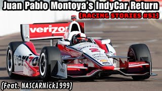 Juan Pablo Montoya’s IndyCar Return (Racing Stories #51) (feat. @NascarNick2488) by Ian The Motorsports Man 567 views 4 months ago 35 minutes