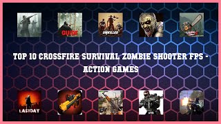 Top 10 Crossfire Survival Zombie Shooter Fps  Android Games screenshot 2