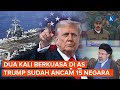 15 Negara Dapat Ancaman dari Trump Selama Berkuasa, Mana Saja?
