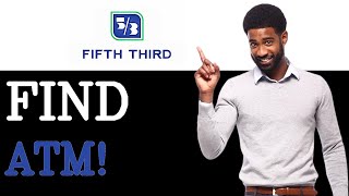 How To Deposit Fifth Third Bank ATM Locator (2025)