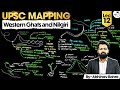 UPSC Geography Mapping Series 2026–27 | Western ghats and Nilgiri | Lec 12 | StudyIQ IAS