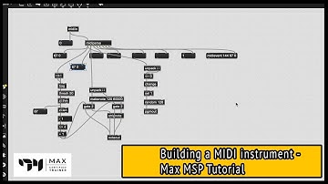 Building a MIDI Instrument - Max MSP Tutorial