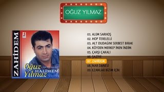 Oğuz Yılmaz - Zahidem  Resimi