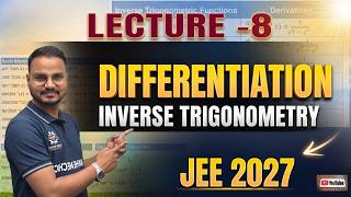 Inverse Trigonometry Derivatives L-8🔥 | Practice Questions  | JEE 2026 | MHTCET | srinivasa padhi
