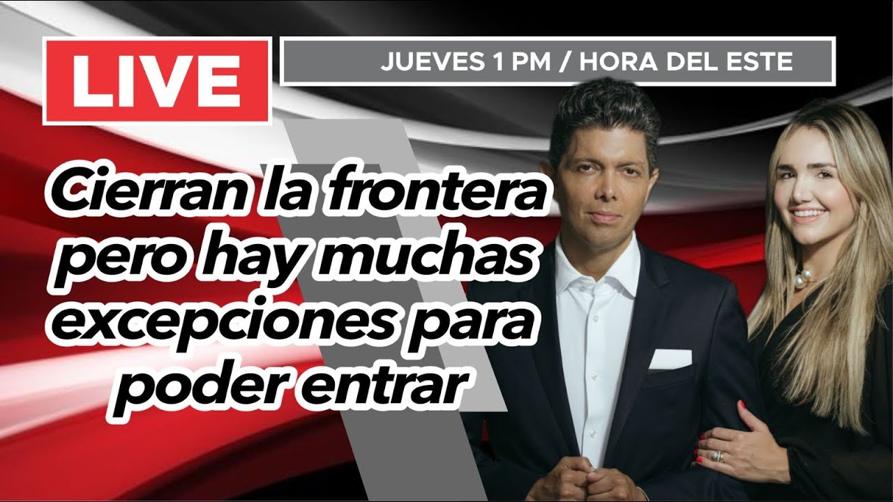 Cierran la frontera pero hay muchas excepciones para poder entrar - YouTube