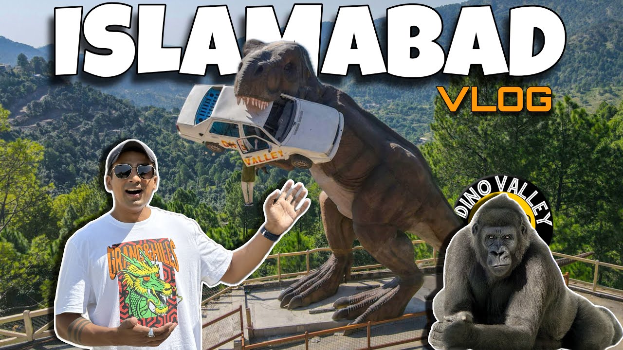 EXPLORING ISLAMABAD 🇵🇰 || DINO VALLEY 🦖🦕|| VLOG 28