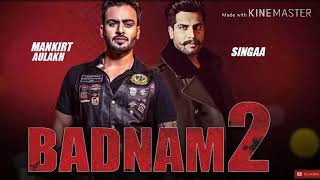 Badnam 2 Mankirt aulakh | Singga | (New song) DJ flow New song 2019 (Raytham records)