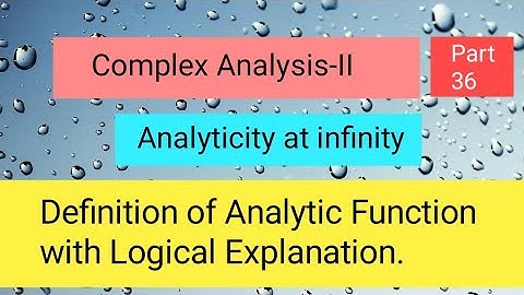 Analyticity at infinity,, Definition of Analytic Function in Complex Analysis Part 01