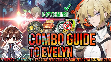 Evelyn 5, 6, and 7 Chain Combo Guide - Master her Moves Like a Pro!