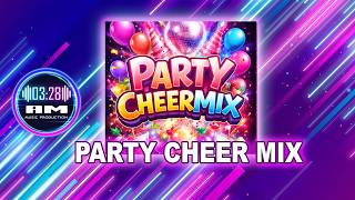 Party Themed Cheer Mix
