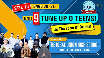 STD-10 Unit 9 Tune Up O Teens In The Form Of Drama