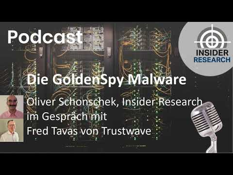 Die GoldenSpy Malware, ein Interview mit Fred Tavas von Trustwave