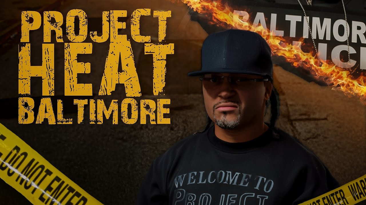 Project heat Baltimore | Season 4 Episode 2