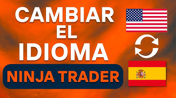 Cómo CAMBIAR el IDIOMA en NinjaTrader 8 (Español/Inglés) ✅