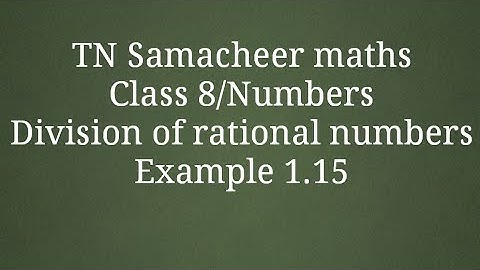 Example 1.15 Multiplicative Inverse Class 8 Numbers Tamilnadu Samacheer maths Nithyaganesh Maths