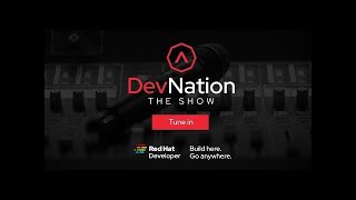 DevNation: The Show (Oct 20, 2020)