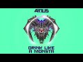 ARIUS - Drink like a monsta