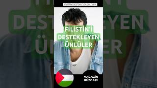 Filistini Destekleyen Ünlüler