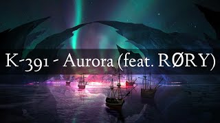 K-391 - Aurora (feat. RØRY)