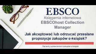 Przewodnik EBSCO |  EBSCOhost Collection Manager - akceptacja propozycji zakupów