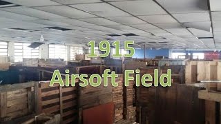 1915 Airsoft Field | Campo Felipe Calabrez | CQB