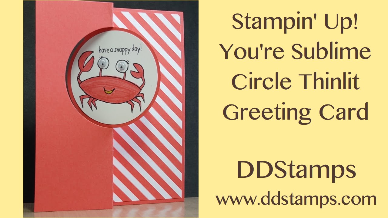 Stampin' Up! You're Sublime Circle thinlit Greeting Card