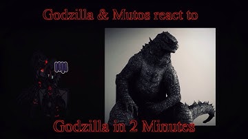 Godzilla & Mutos React To Godzilla 2014 In 2 Minutes (by @slick4785)