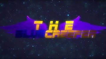 TheBlueCreeper Intro - By Fenix [Contest Entry] [Sync]