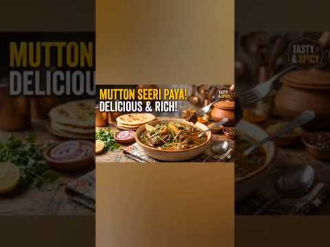 Mutton seeri paya #food #cooking #deliciousfood