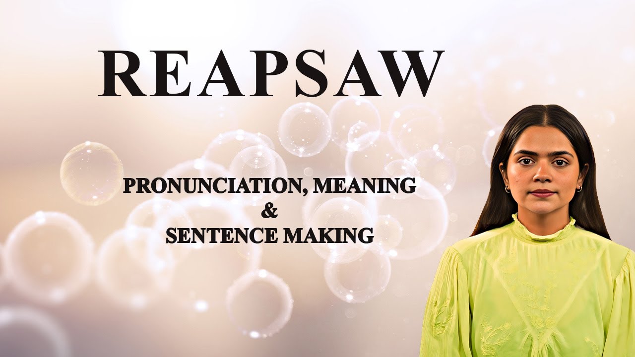 REAPSAW - Meaning_&_Pronunciation_Word_World_Audio_Video_Dictionary