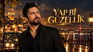 🎵 Yap Bi̇ Güzelli̇k 🎵