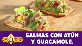 Salmas con atún,  guacamole y mango – Resuelve Con Saníssimo