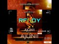 Ajonii Ready mp3