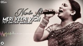 Naseebo Lal - Meri Veeni Vich Tut Gaiyan Wangan Best Song Osa Worldwide