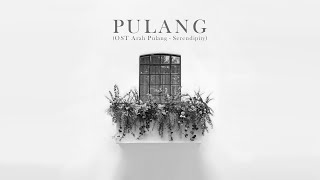 'PULANG' - OST Arah Pulang - Serendipity