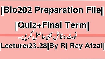 ||Bio202 file Quiz 2 + Final Term Preparation 2021||By Rj Ray Afzal||