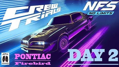 NFS: No Limits | PONTIAC Firebird (Day 2) | Crew Trials | Gameplay | #ABZGaming