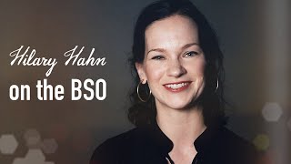 Hilary Hahn on the BSO