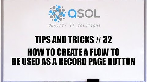 Salesforce: How To Create a Flow For a Record Page Button