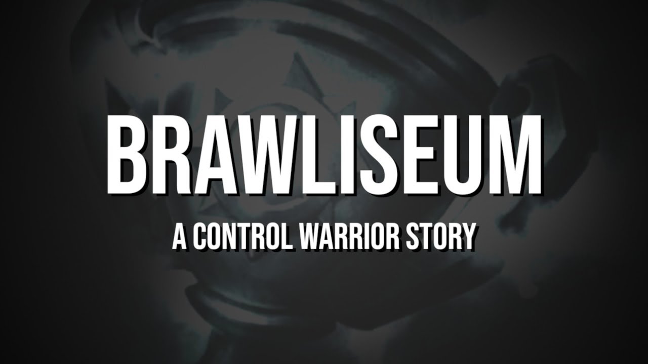 BRAWLISEUM: A Control Warrior Story | Rise of Shadows | Hearthstone