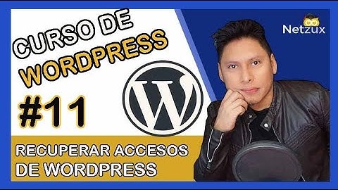 🥇 Cómo Recuperar y Cambiar Contraseña de WordPress ✅  Recuperar Accesos 【VIDEO 11】