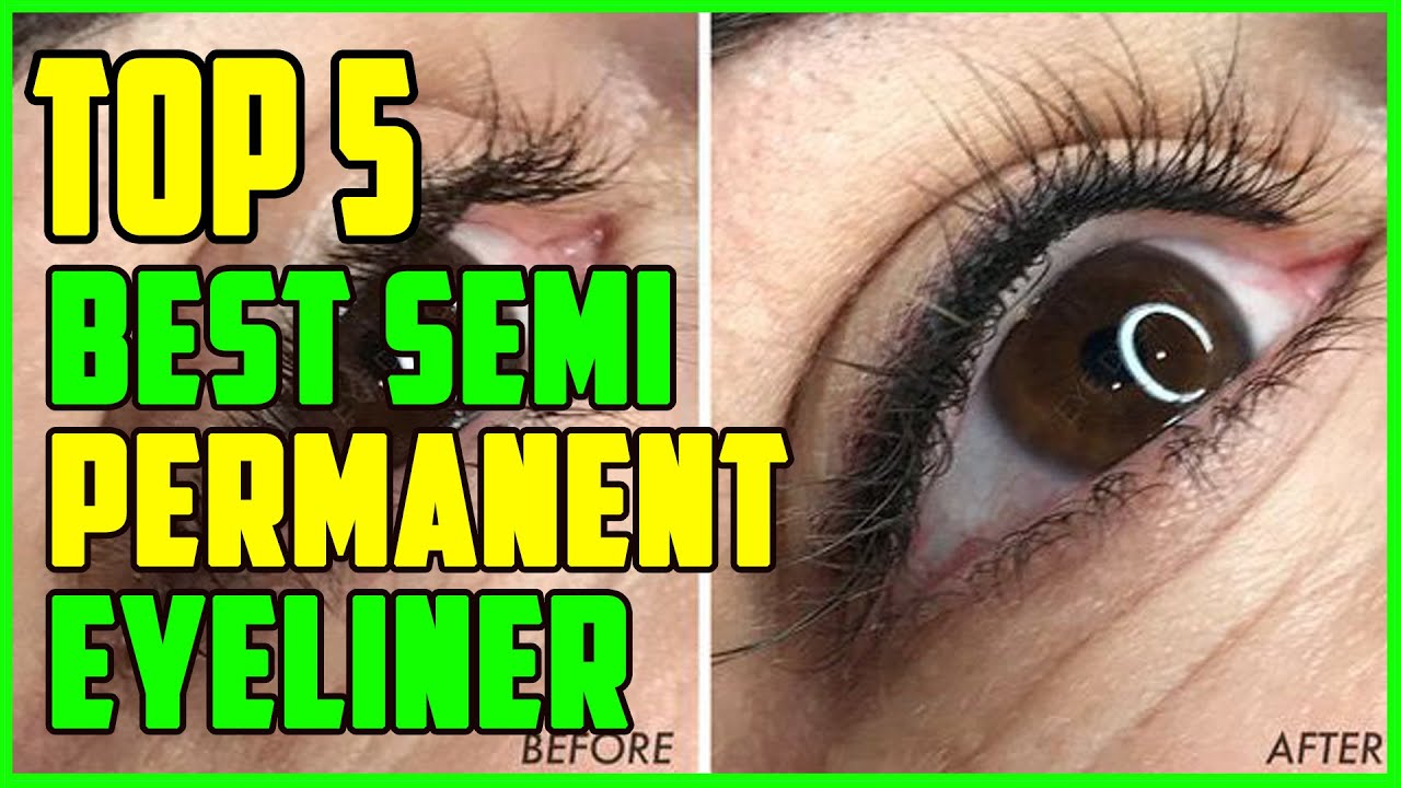 TOP 5 Best Semi Permanent Eyeliner 2025