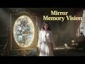 Mirror Memory vision = A mirror that shows Memories 🧠 instead of reality 👁️ #fairytales