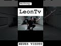 LeonTv Neues Video ein fan Video für Leon kapluck