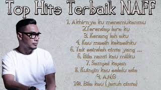 Top hits terbaik NAFF ,akhirnya ku menemukanmu #akhirnyakumenemukanmu #naff #terbaik