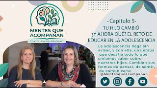 Episodio 5 - “Tu hijo cambió… ¿y ahora qué? El reto de educar en la adolescencia”