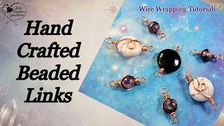 Wire Links for Jewellery | Hand Crafted Beaded Links | Wire Wrapping with Jem Hawkes