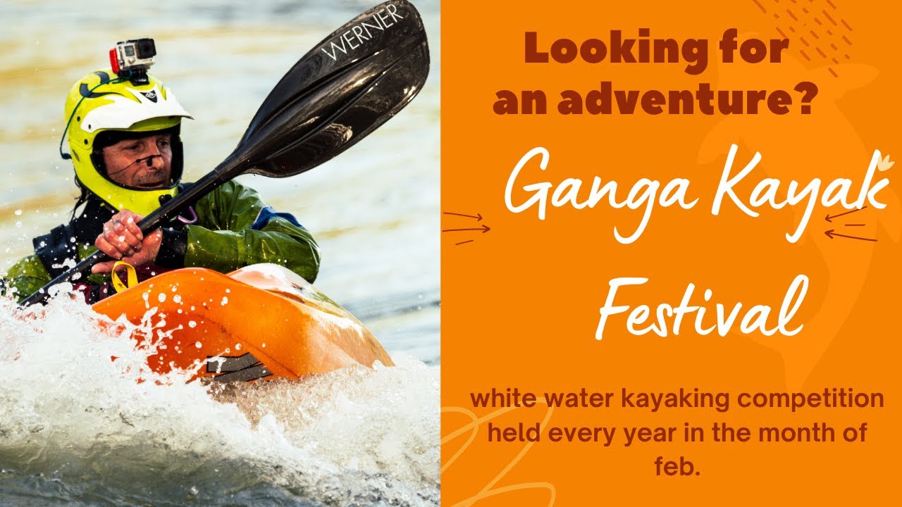 Ganga kayak festival | india uttrakhand